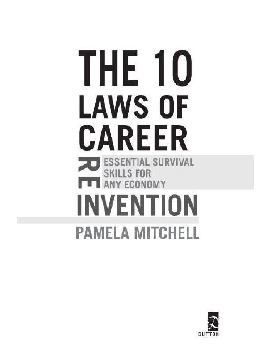 The 10 Laws of Career Reinvention by Pamela Mitchell