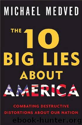 The 10 big lies about America by 9780307449832