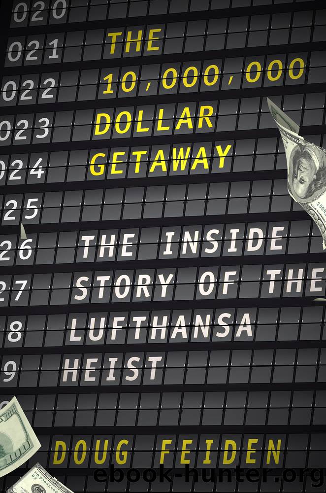 The 10,000,000 Dollar Getaway by Doug Feiden