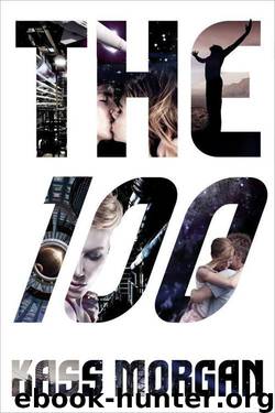 The 100 (The 100 Series) by Kass Morgan