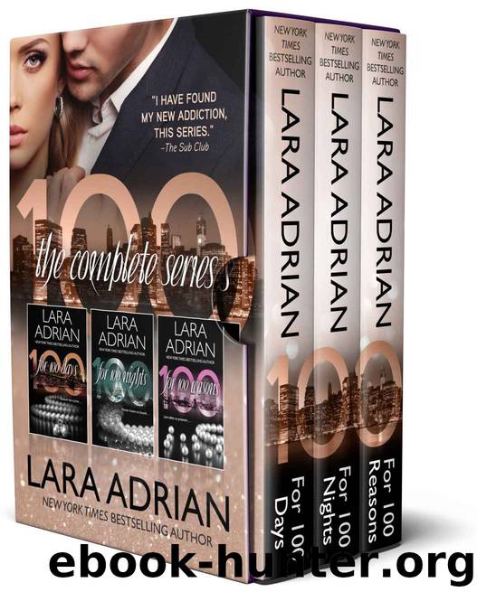 The 100 Series: A Billionaire Romance Trilogy by Lara Adrian