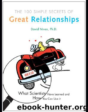 The 100 Simple Secrets of Great Relationships by David Niven PhD