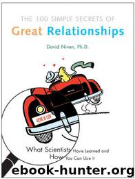 The 100 Simple Secrets of Great Relationships by David Niven