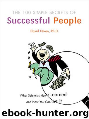 The 100 Simple Secrets of Successful People by David Niven PhD