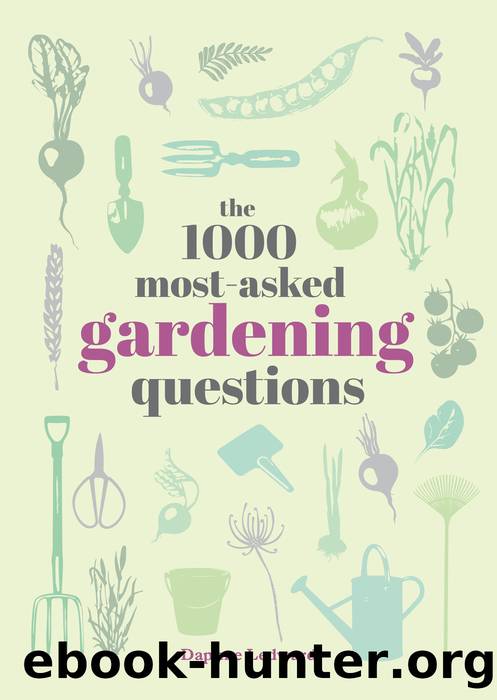 The 1000 Most-Asked Gardening Questions by Daphne Ledward