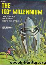 The 100th Millennium by John Brunner