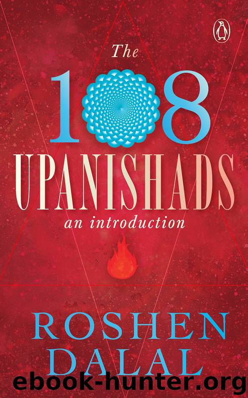 The 108 Upanishads by Roshen Dalal