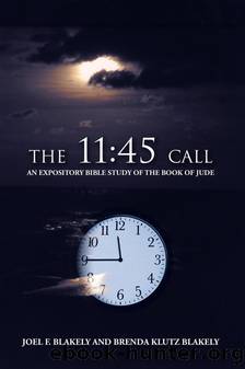 The 11:45 Call by Joel F. Blakely