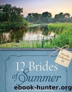 The 12 Brides of Summer by Susan Page Davis & Amy Lillard & Michelle Ule