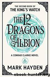 The 12 Dragons of Albion by Mark Hayden