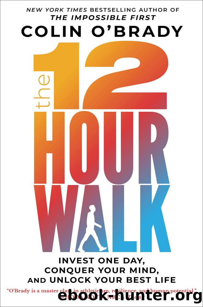 The 12-Hour Walk by Colin O'Brady