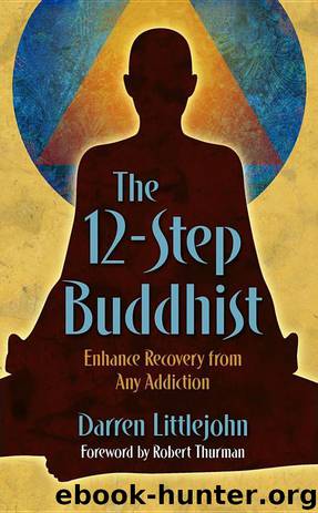 The 12-Step Buddhist by Darren Littlejohn