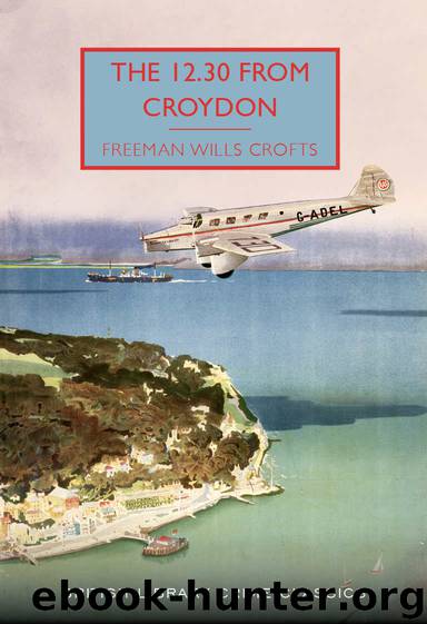 The 12.30 from Croydon by Crofts Freeman Wills