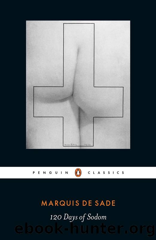 The 120 Days of Sodom by The Marquis de Sade