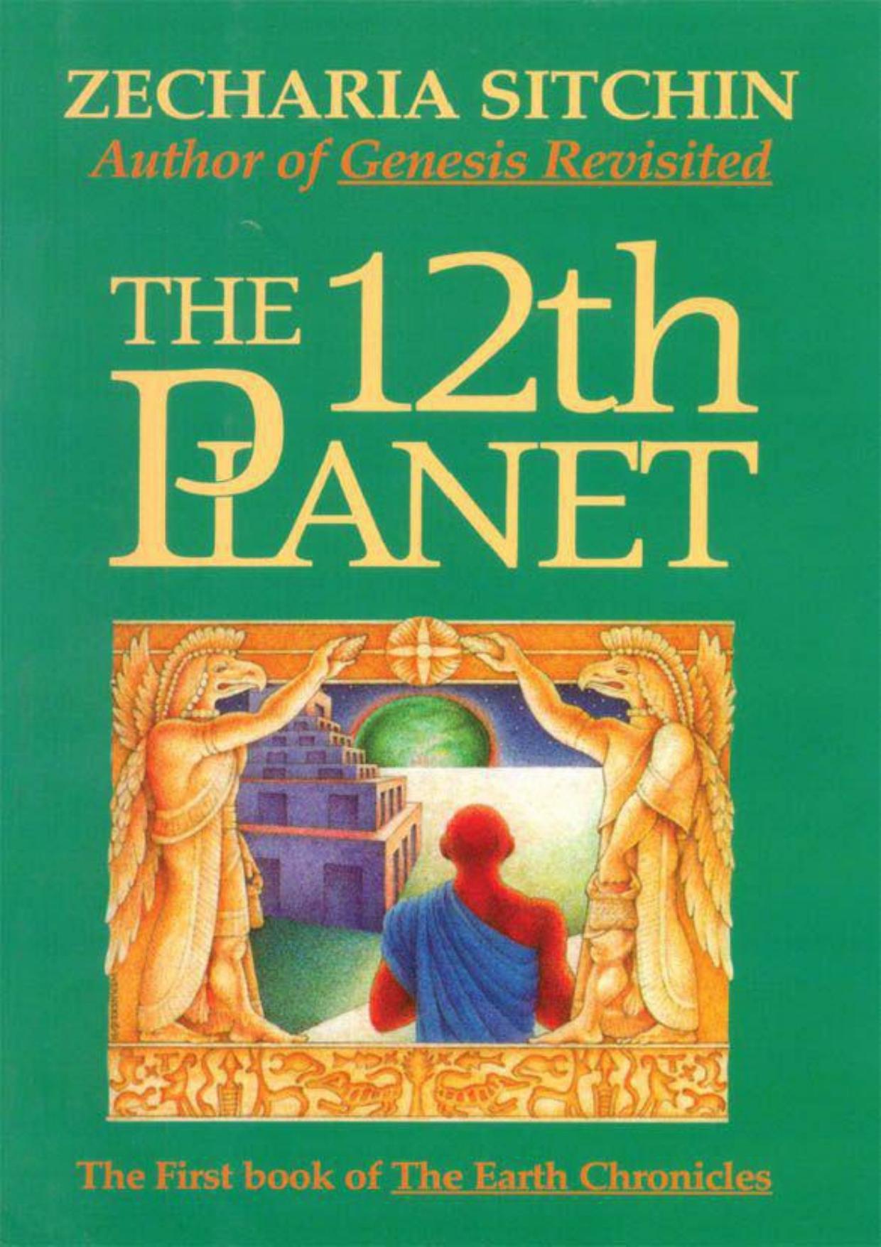 The 12th Planet by Zecharia Sitchin