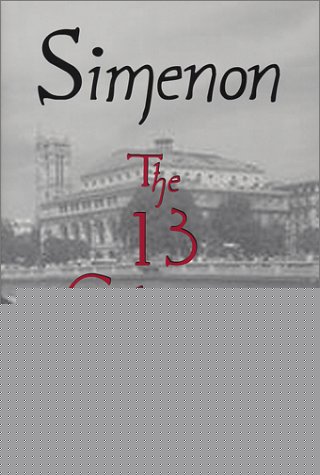 The 13 Culprits: Shorts Vol I by Georges Simenon