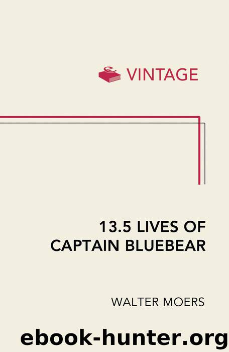 The 13.5 Lives Of Captain Bluebear (Zamonia 1) by Walter Moers