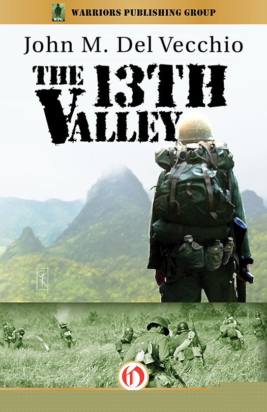 The 13th Valley by John M. Del Vecchio