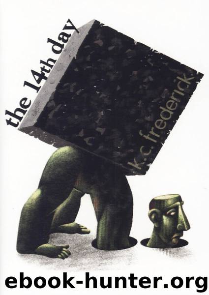 The 14th Day by K.C. Frederick