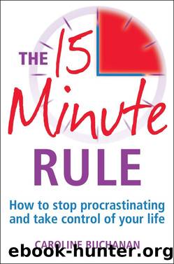 The 15 Minute Rule by Caroline Buchanan