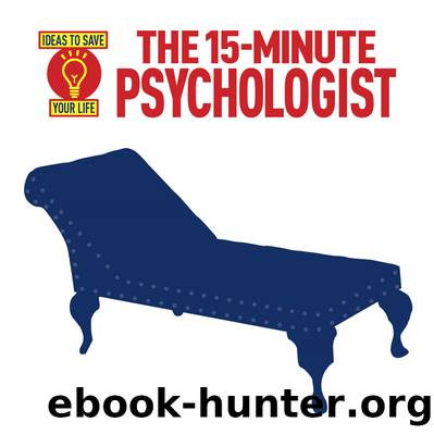 The 15-Minute Psychologist by Anne Rooney