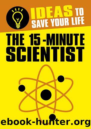 The 15-Minute Scientist by Anne Rooney