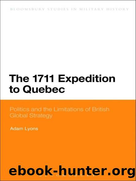 The 1711 Expedition to Quebec by Adam Lyons