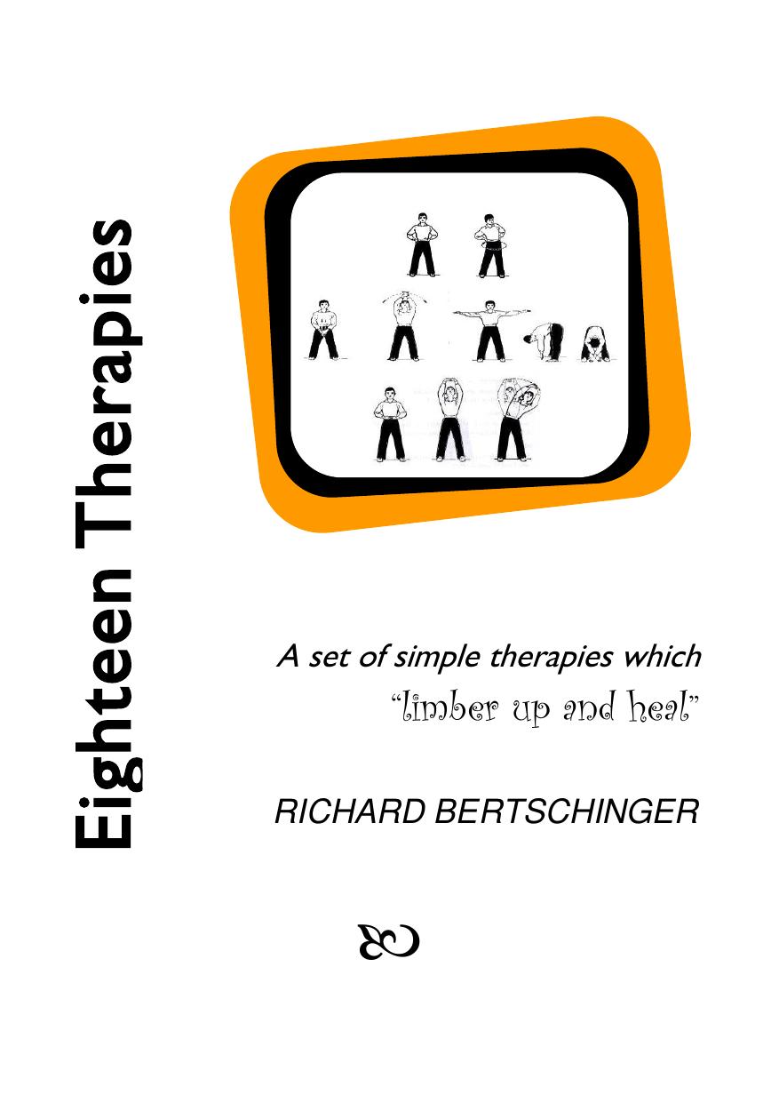 The 18 Therapies for Home Use by Richard Bertschinger