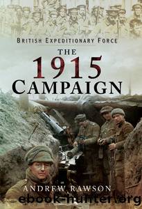 The 1915 Campaign by Andrew Rawson