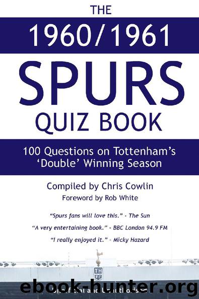 The 19601961 Spurs Quiz Book by Chris Cowlin