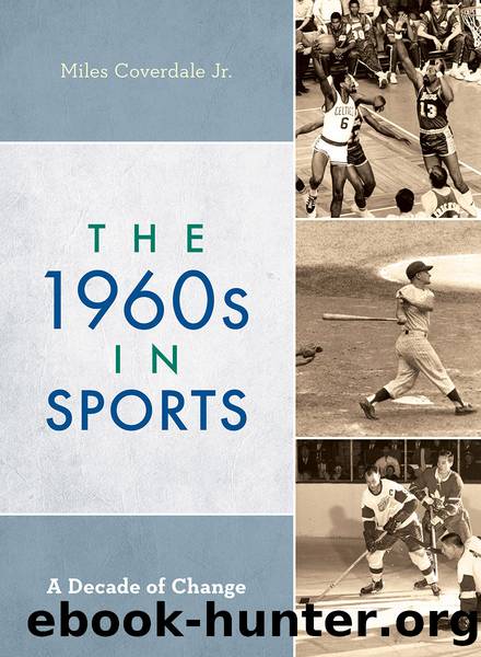 The 1960s in Sports by Miles Coverdale Jr