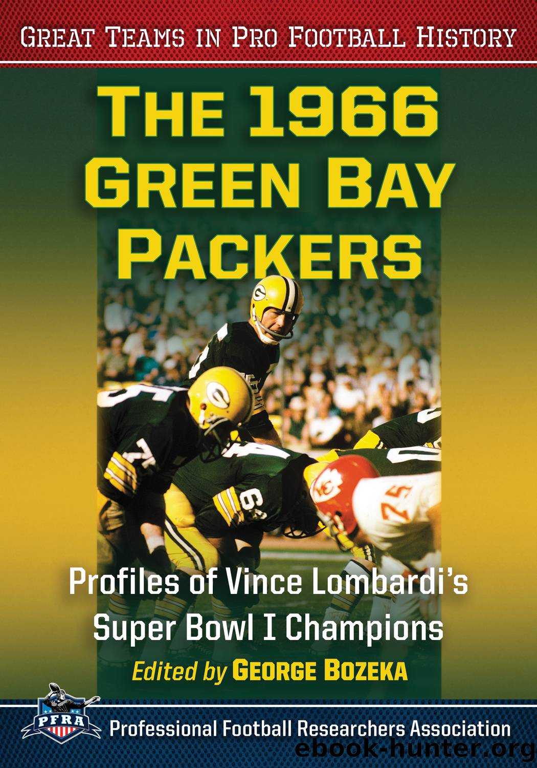 The 1966 Green Bay Packers by George Bozeka