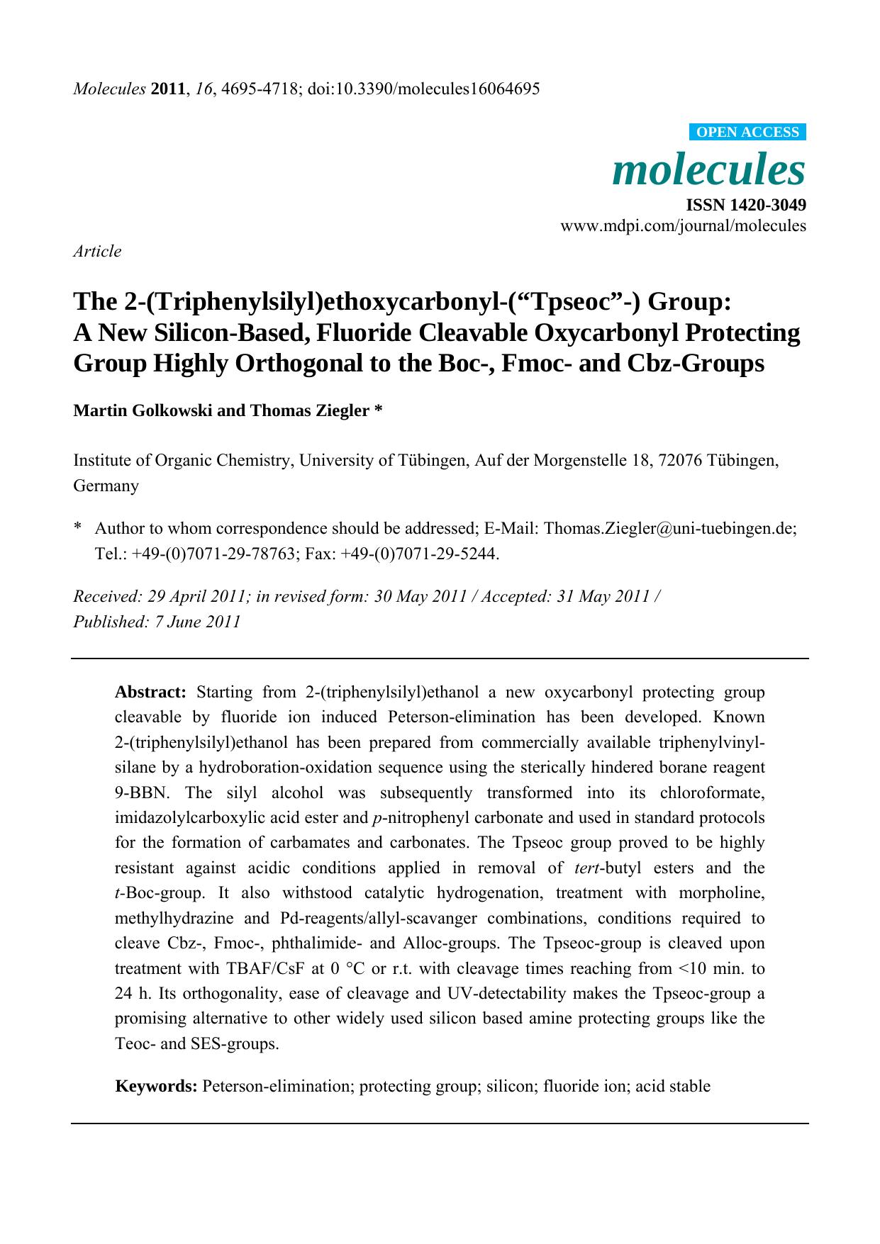 The 2-(Triphenylsilyl)ethoxycarbonyl-(âTpseocâ-) Group: A New Silicon-Based, Fluoride Cleavable Oxycarbonyl Protecting Group Highly Orthogonal to the Boc-, Fmoc- and Cbz-Groups by Martin Golkowski & Thomas Ziegler