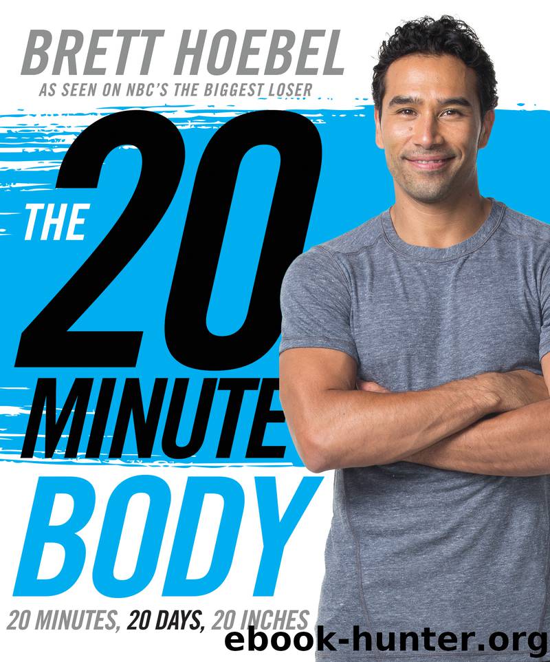 The 20-Minute Body by Brett Hoebel
