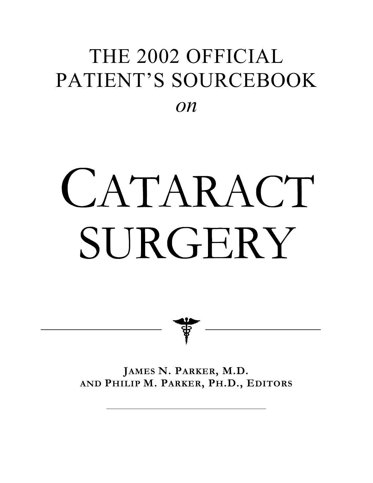 The 2002 Official Patient's Sourcebook on Cataract surgery by James N. Parker Philip M. Parker