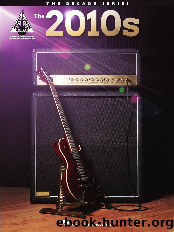 The 2010s for Guitar by Hal Leonard Corp