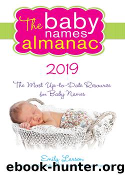 The 2019 Baby Names Almanac by Emily Larson