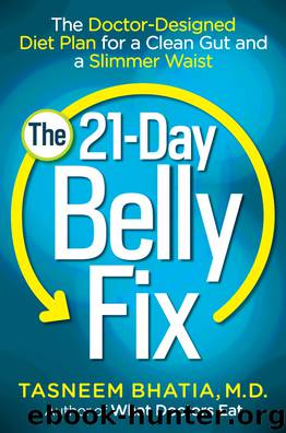 The 21-Day Belly Fix by Dr. Tasneem Bhatia