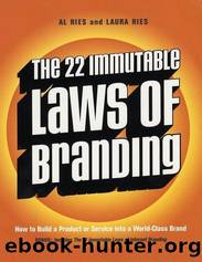 The 22 Immutable Laws of Branding by Ries Al & Ries Laura