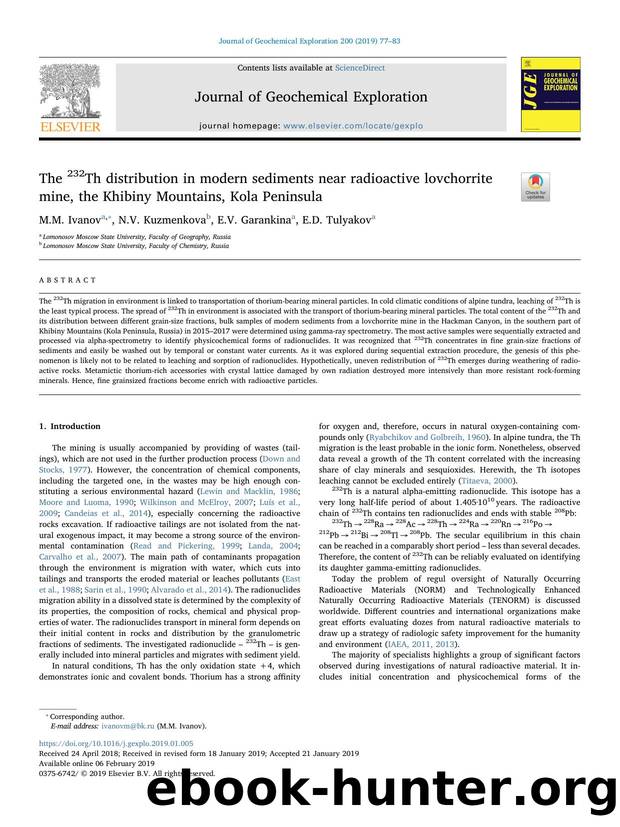 The 232Th distribution in modern sediments near radioactive lovchorrite mine, the Khibiny Mountains, Kola Peninsula by M.M. Ivanov & N.V. Kuzmenkova & E.V. Garankina & E.D. Tulyakov
