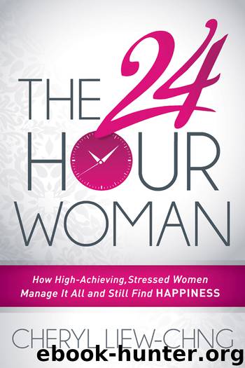 The 24 Hour Woman by Cheryl Liew-Chng
