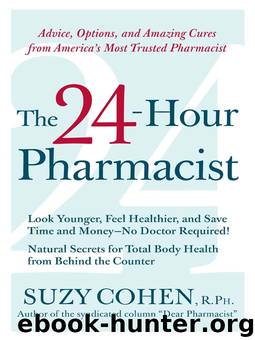 The 24-Hour Pharmacist by Suzy Cohen