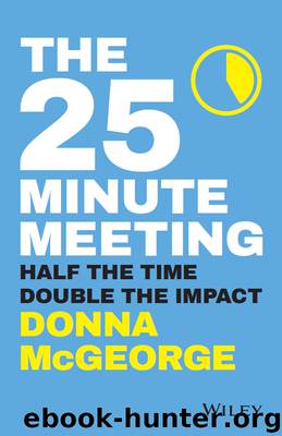 The 25 Minute Meeting by Donna McGeorge