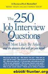 The 250 Job Interview Questions by Peter Veruki