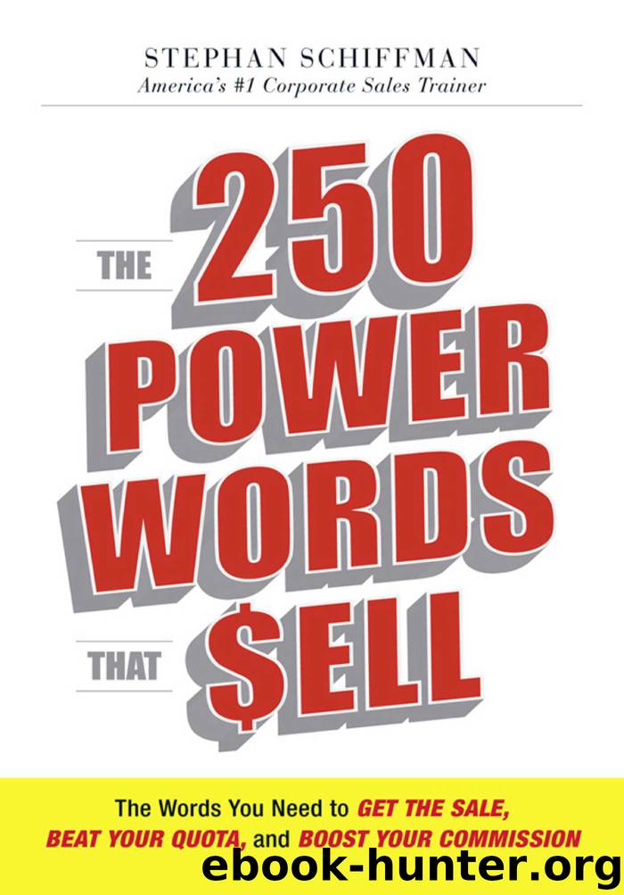 The 250 Power Words That Sell by Stephan Schiffman