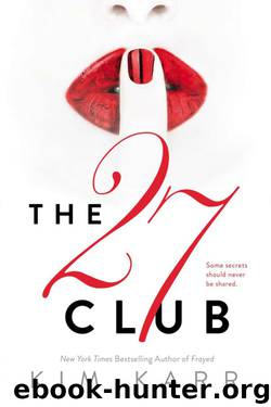 The 27 Club by Kim Karr