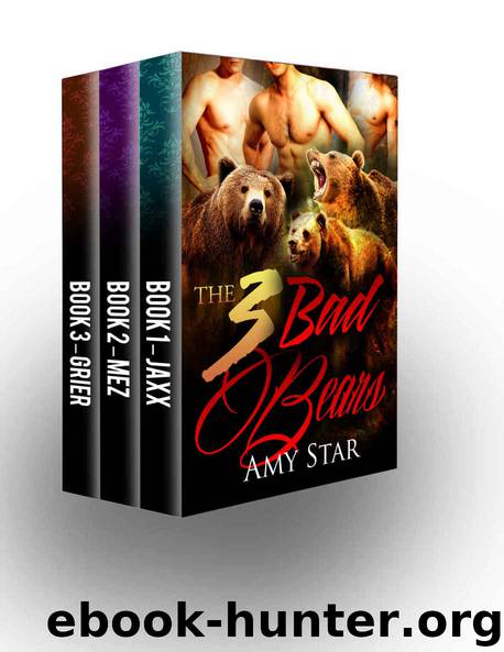 The 3 Bad Bears: A 3 Book WereBear Romance Bundle by Amy Star