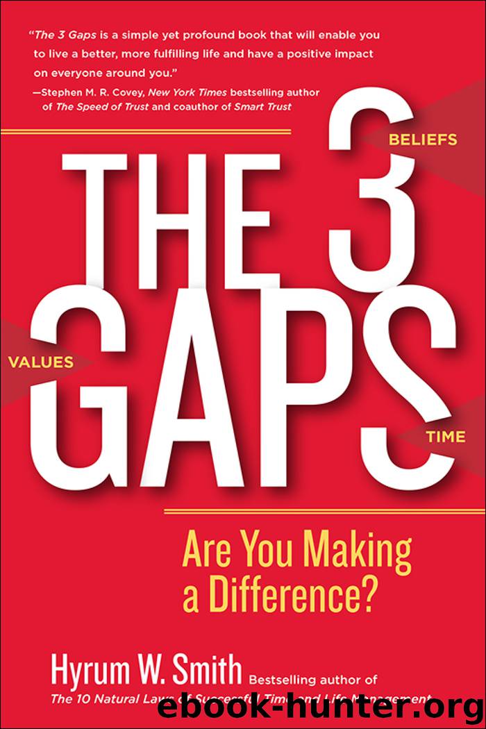The 3 Gaps by Hyrum W. Smith