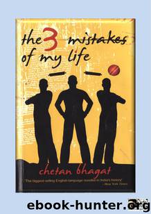 The 3 Mistakes Of My Life by Chetan Bhagat