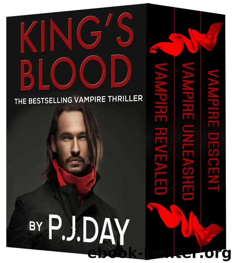 The 3-Book King’s Blood Vampire Saga by Day P.J